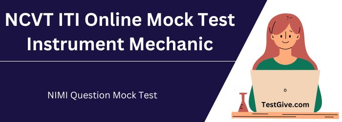 ITI NIMI Mock Test Instrument Mechanic